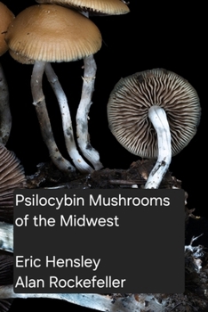 Paperback Psilocybin Mushrooms of the Midwest Book