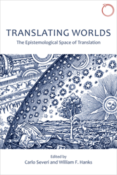 Paperback Translating Worlds: The Epistemological Space of Translation Book