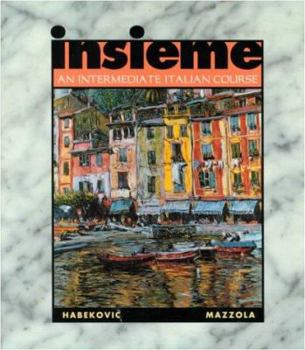 Paperback Insieme: An Intermediate Italian Course Book