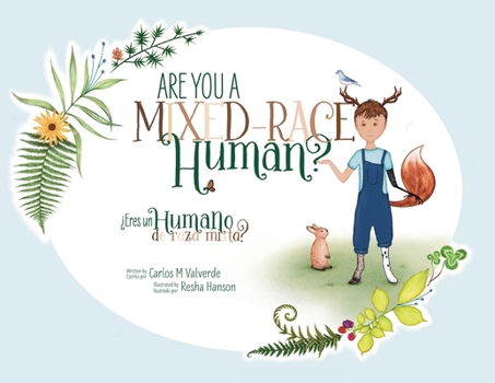 Are You a Mixed-Race Human? ¿Eres un humano de raza mixta?