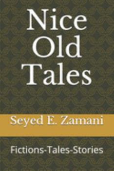 Paperback Nice Old Tales: Fictions-Tales-Stories Book