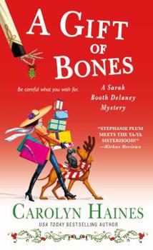 A Gift of Bones - Book #19 of the Sarah Booth Delaney