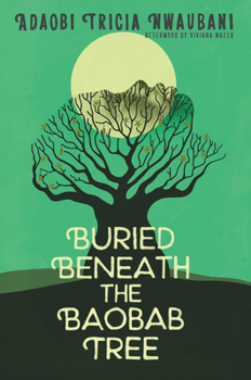 Paperback Buried Beneath the Baobab Tree Book