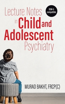 Hardcover Lecture Notes in Child and Adolescent Psychiatry Book