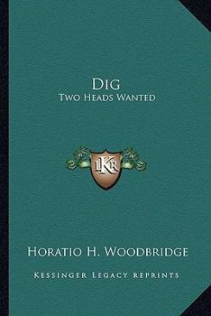 Paperback Dig: Two Heads Wanted Book