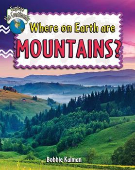 Paperback Where on Earth Are Mountains? Book