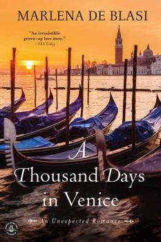 A Thousand Days in Venice - Book #1 of the Italian Memoirs