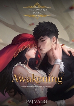 Awakening: A YA Paranormal Romance with Fated Lovers - Illustrated (The Shaman and I)