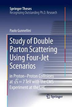Paperback Study of Double Parton Scattering Using Four-Jet Scenarios: In Proton-Proton Collisions at Sqrt S = 7 TeV with the CMS Experiment at the Lhc Book