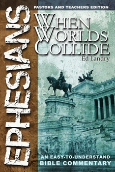 Paperback Ephesians: When Worlds Collide Book