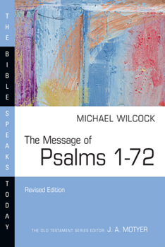 Paperback The Message of Psalms 1-72 Book