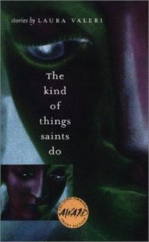 Paperback The Kind of Things Saints Do: Volume 1 Book