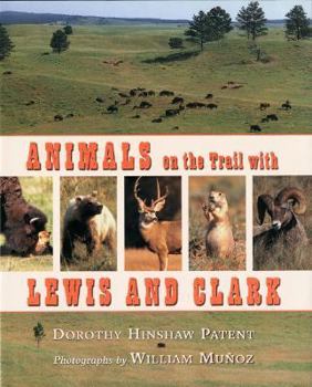 Hardcover Animals on the Trail with Lewis and Clark Book