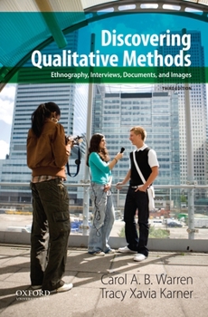 Paperback Discovering Qualitative Methods: Ethnography, Interviews, Documents, and Images Book