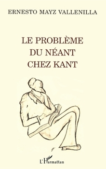 Paperback Le Probleme Du Neant Chez Kant [French] Book