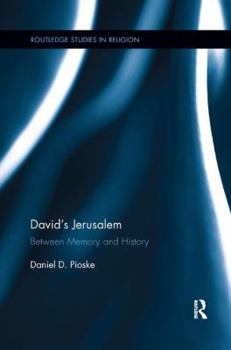 Paperback David's Jerusalem: Between Memory and History Book