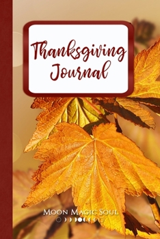 Paperback Thanksgiving Journal: Fall Autumn Maple Leaves Foliage November Notebook Journal Diary College-Ruled Book