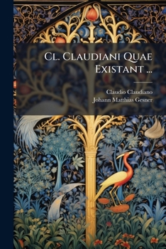 Paperback Cl. Claudiani Quae Existant ... [French] Book
