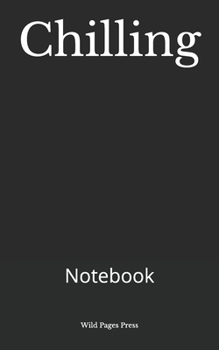 Paperback Chilling: Notebook Book