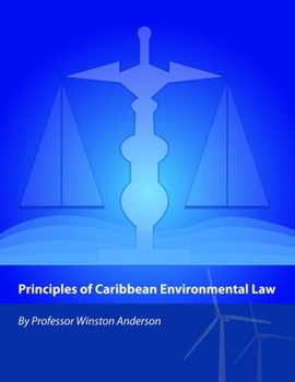 Paperback Principles of Caribbean Environmental Law (Environmental Law Institute) Book