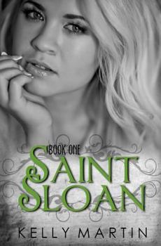 Saint Sloan - Book #1 of the Saint Sloan