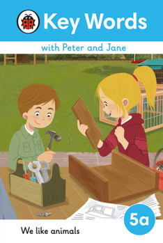 Hardcover Key Words with Peter and Jane Level 5a - We Like Animals Book