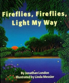 Hardcover Fireflies, Fireflies, Light My Way Book