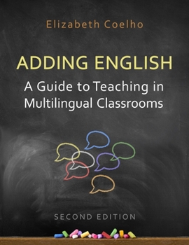 Paperback Adding English: A Guide to Teaching in Multilingual Classrooms Book