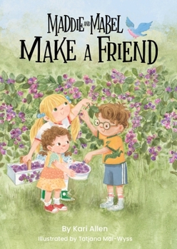 Hardcover Maddie and Mabel Make a Friend: Book 6 Book