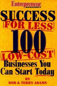 Paperback Success for Less: 100 Low-Cost Businesses You Can Start Today Book