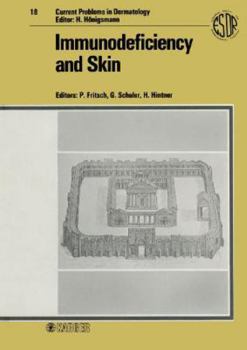 Hardcover Immunodeficiency and Skin: European Society for Dermatological Research Immunodeficiency and Skin Clinically Oriented Symposium, Innsbruck, Febru Book