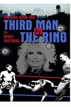 Paperback my life with The Third Man in the Ring (the drama outside the ropes) Book