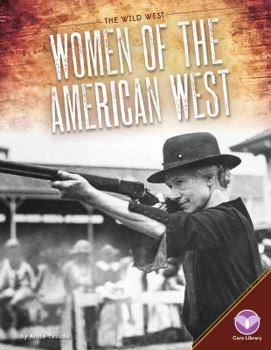 Women of the American West - Book  of the Wild West