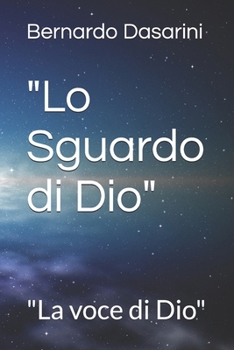 Paperback "Lo Sguardo di Dio": "La voce di Dio" [Italian] Book