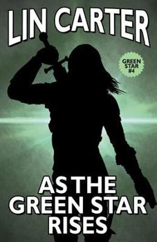 As the Green Star Rises (Green Star) - Book #4 of the Green Star