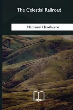 Paperback The Celestial Railroad Book