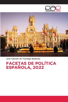 Paperback Facetas de Política Española, 2022 [Spanish] Book