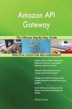 Paperback Amazon API Gateway The Ultimate Step-By-Step Guide Book