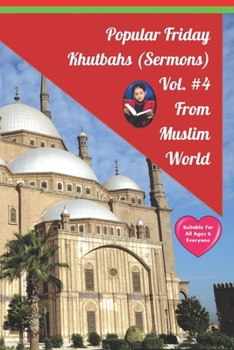 Paperback Popular Friday Khutbahs (Sermons) Volume #4 From Muslim World Book