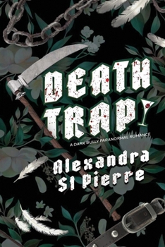 Deathtrap: White Page Edition: Book 1 of the Murder and Mayhem Series