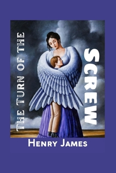 Paperback The Turn of the Screw: Illustrated Book