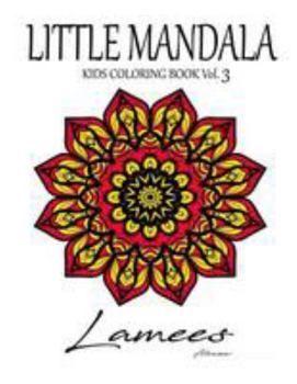 Paperback Little Mandala: Kids Coloring Book Vol. 3 Book