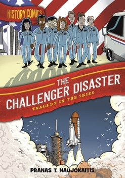 Paperback History Comics: The Challenger Disaster: Tragedy in the Skies Book