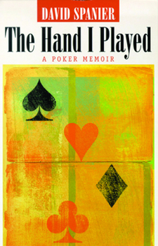 Paperback The Hand I Played: A Poker Memoir Book