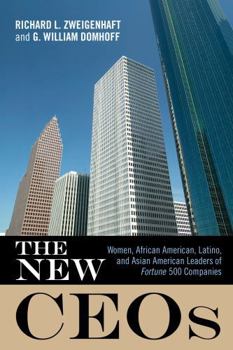 Hardcover The New Ceos: Women, African American, Latino, and Asian American Leaders of Fortune 500 Companies Book