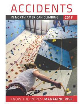Paperback Accidents in North American Climbing 2019 Book