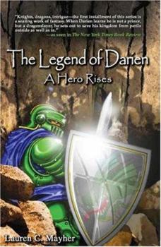 Paperback The Legend of Darien: A Hero Rises Book