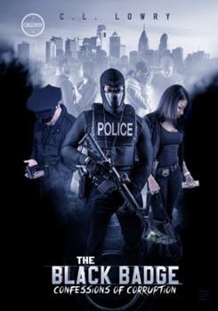 Hardcover The Black Badge: Confessions of Corruption Book