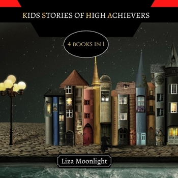 Paperback Kids Stories of High Achievers: 4 Books In 1 Book