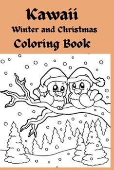 Paperback Kawaii Winter and Christmas Coloring Book [Large Print] Book